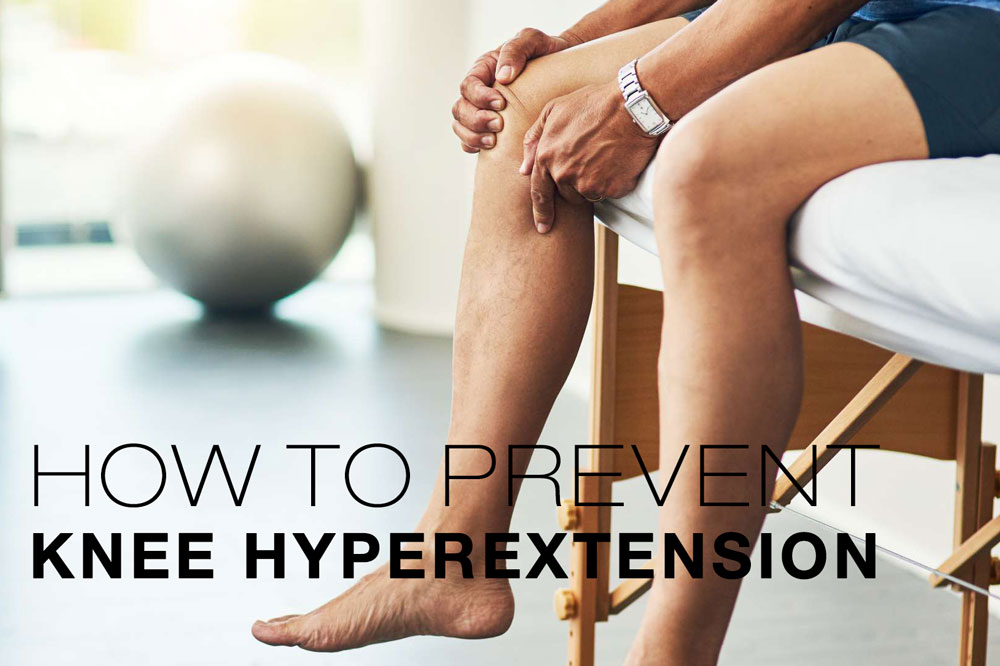 Como prevenir a hiperextensão do joelho